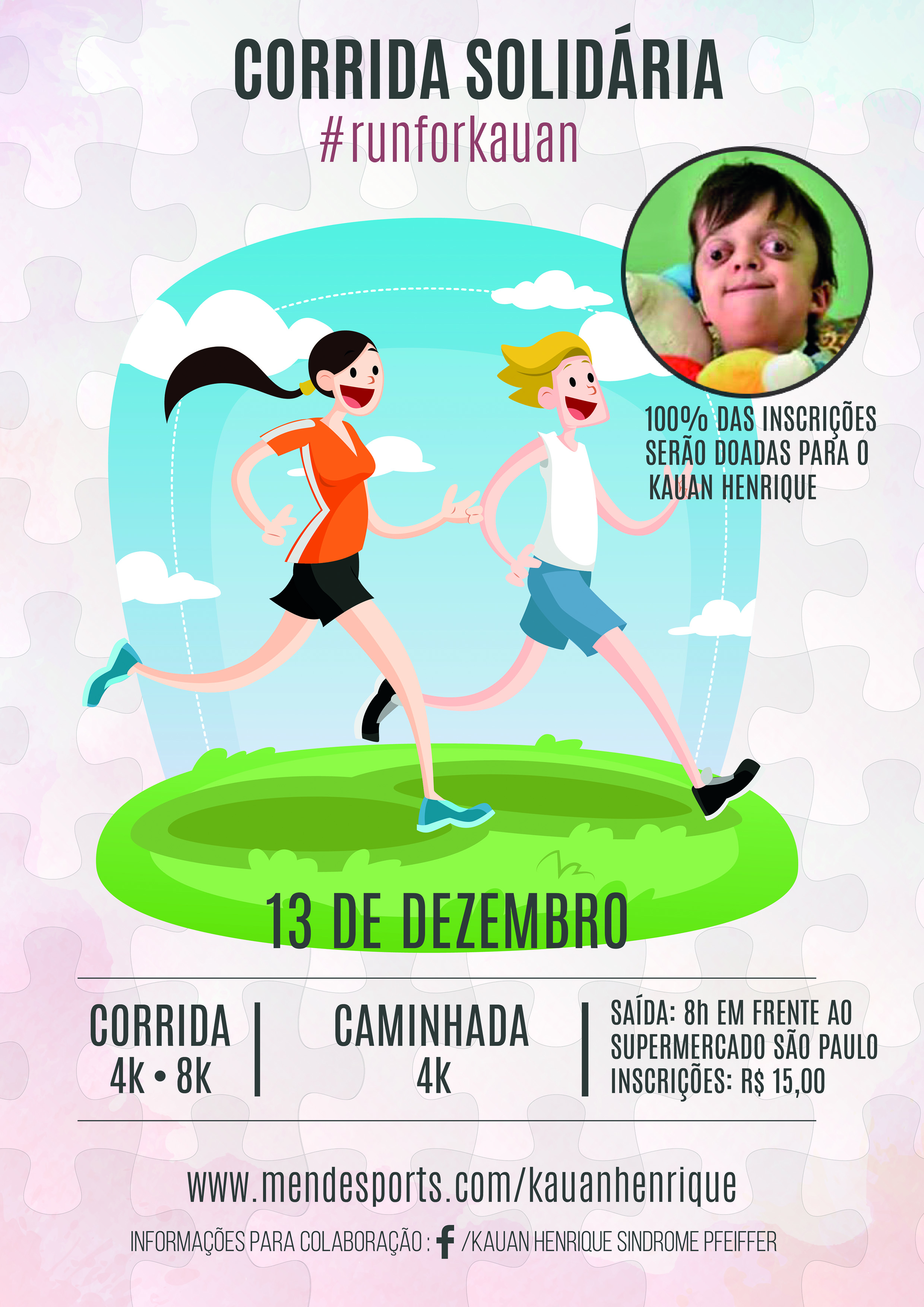 Corrida busca angariar fundos para Kauan (Foto: Reprodução)